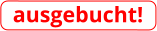 ausgebucht!